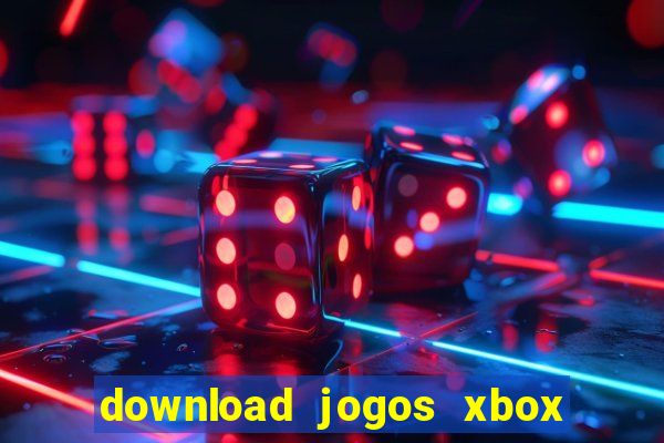 download jogos xbox 360 xex